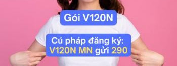 V120N Viettel có phù hợp dùng lâu dài không? Ai nên đăng ký