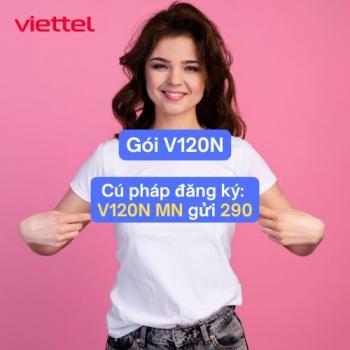 V120N Viettel có phù hợp dùng lâu dài không? Ai nên đăng ký