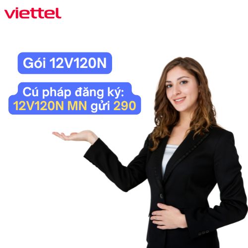 Gói cước 12V120N Viettel dùng 1 năm có tiết kiệm không?